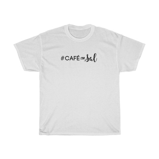 Cafe con Sal Unisex Tee